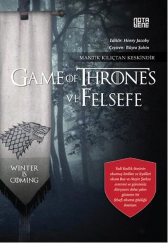 Game Of Thrones ve Felsefe Kolektif