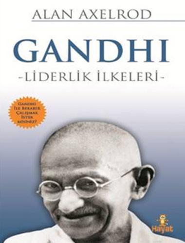 Gandhi - Liderlik İlkeleri %20 indirimli Alan Axelrod