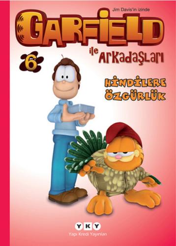 Garfield ile Arkadaşları 6 - Hindilere Özgürlük %18 indirimli Jim Davi