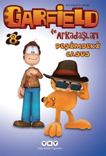 Garfield ile Arkadaşları 8 – Peşimdeki Casus %18 indirimli Jim Davis