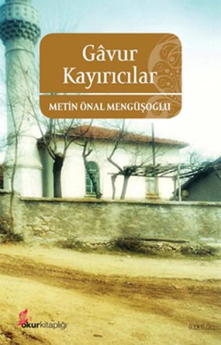 Gavur Kayırıcılar %10 indirimli Metin Önel Mengüşoğlu