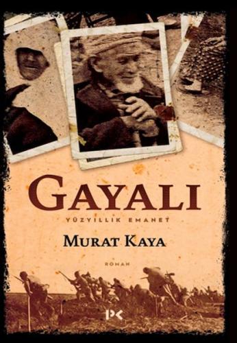 Gayalı - Yüzyıllık Emanet %17 indirimli Murat Kaya