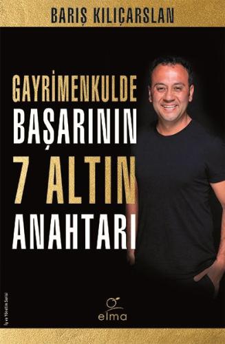 Gayrimenkulde Başarının 7 Altın Anahtarı %15 indirimli Barış Kılıçarsl