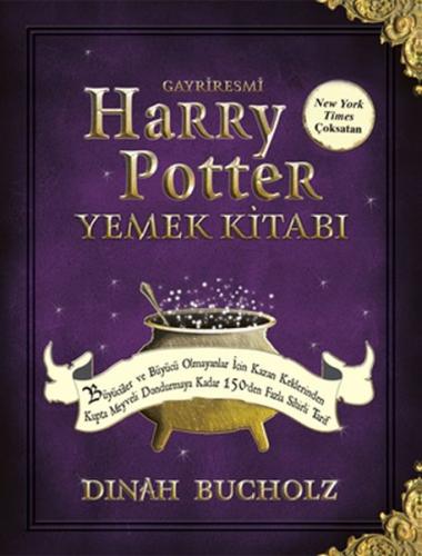 Gayriresmi Harry Potter Yemek Kitabı %31 indirimli Dinah Bucholz