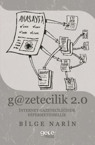 Gazetecilik 2.0: İnternet Gazateciliğinde Hipermetinsellik %20 indirim