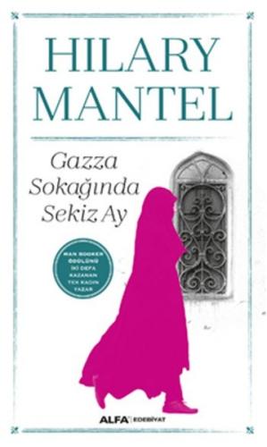 Gazza Sokağında Sekiz Ay %10 indirimli Hilary Mantel