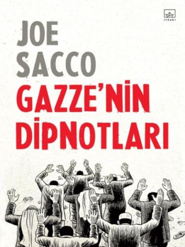 Gazze'nin Dipnotları Joe Sacco