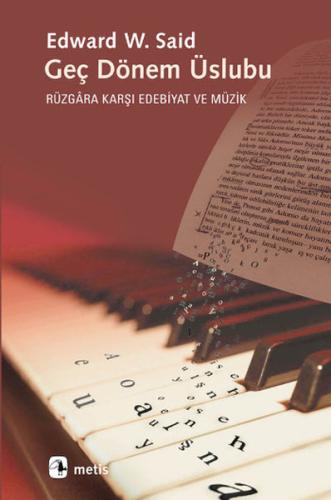 Geç Dönem Üslubu Rüzgara Karşı Edebiyat ve Müzik %10 indirimli Edward 