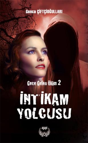 Gece Gelen Ölüm 2 - İntikam Yolcusu %25 indirimli Gonca Çiftçioğulları