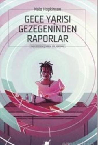 Gece Yarısı Gezegeninden Raporlar %14 indirimli Nalo Hopkinson