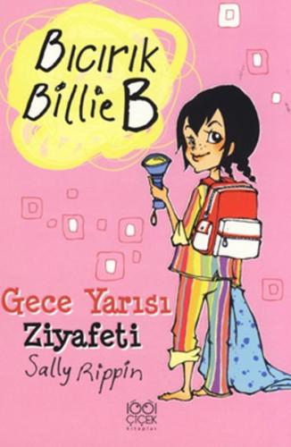 Gece Yarısı Ziyafeti / Bıcırık Billie B %14 indirimli Sally Rippin