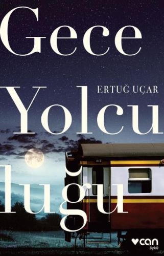 Gece Yolculuğu %15 indirimli Ertuğ Uçar