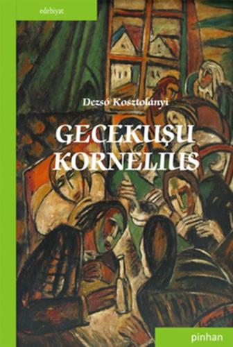 Gecekuşu Kornelius %35 indirimli Dezso Kosztolanyi