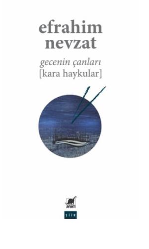 Gecenin Çanları (Kara Haykular) EfrahimNevzat