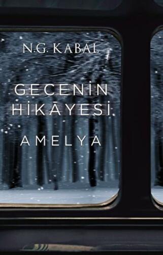 Gecenin Hikayesi - Amelya Ciltli %30 indirimli N. G. Kabal