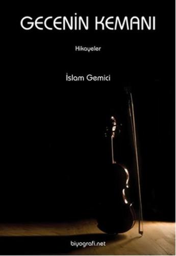 Gecenin Kemanı %13 indirimli İslam Gemici