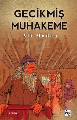 Gecikmiş Muhakeme Ali Maden