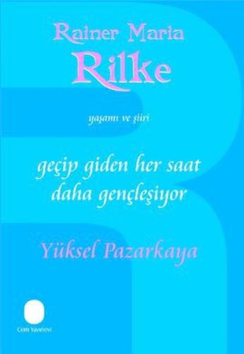 Geçip Giden Her Saat Daha Gençleşiyor %20 indirimli Yüksel Pazarkaya