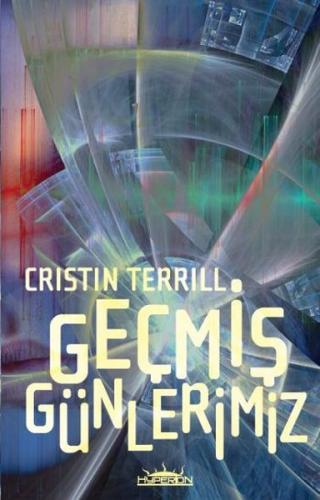 Geçmiş Günlerimiz Cristin Terrill