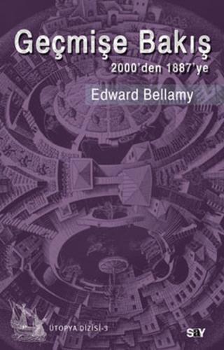 Geçmişe Bakış - 2000'den 1887'ye Edward Bellamy