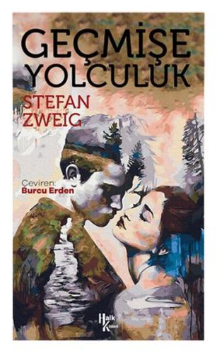 Geçmişe Yolculuk %30 indirimli Stefan Zweig