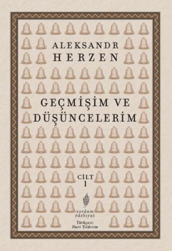 Geçmişim ve Düşüncelerim Cilt 1 %12 indirimli Aleksandr İ. Herzen