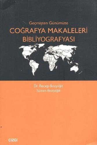 Geçmişten Günümüze Coğrafya Makaleleri Bibliyografyası %23 indirimli S