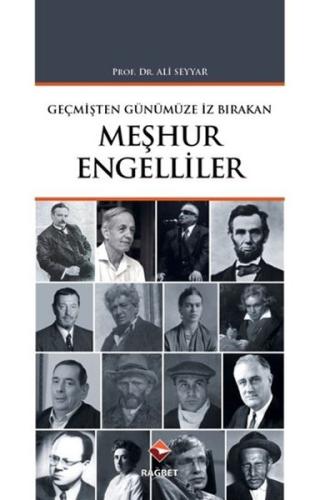 Geçmişten Günümüze İz Bırakan Meşhur Engelliler %20 indirimli Ali Seyy