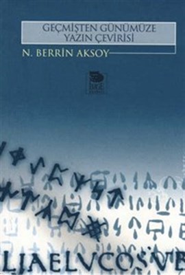 Geçmişten Günümüze Yazın Çevirisi %10 indirimli N. Berrin Aksoy