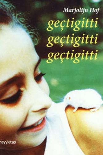 Geçtigitti Geçtigitti Geçtigitti Marjolijn Hof