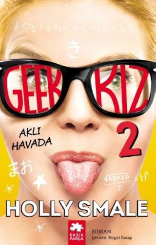 Geek Kız 2 - Aklı Havada %20 indirimli Holly Smale