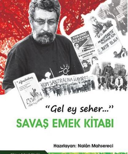 Gel Ey Seher... Savaş Emek Kitabı Nalan Mahsereci