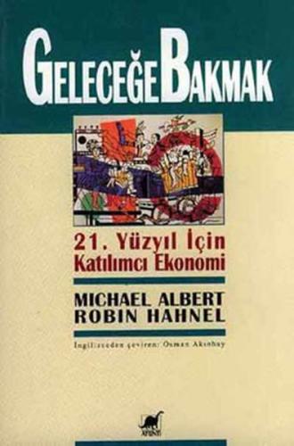 Geleceğe Bakmak 21. Yüzyıl İçin Katılımcı Ekonomi %14 indirimli Robin 