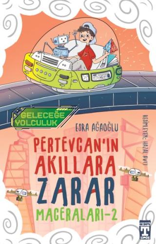 Geleceğe Yolculuk - Pertevcan'ın Akıllara Zarar Maceraları 2 %20 indir