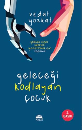 Geleceği Kodlayan Çocuk %25 indirimli Vedat Yozkat