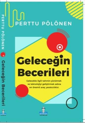 Geleceğin Becerileri Perttu Pölönen