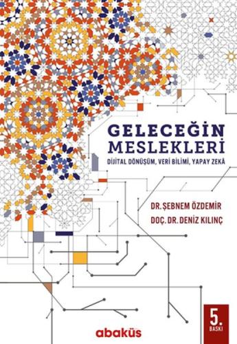 Geleceğin Meslekleri %20 indirimli Şebnem Özdemir-Deniz Kılıç