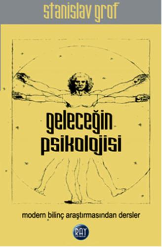 Geleceğin Psikolojisi Stanislav Grof