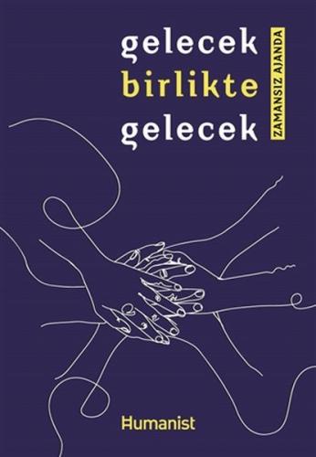 Gelecek Birlikte Gelece - Zamansız Ajanda %20 indirimli Kolektıf