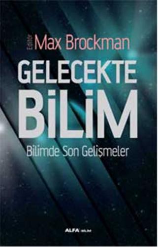 Gelecekte Bilim %10 indirimli Max Brockman