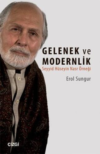 Gelenek ve Modernlik %23 indirimli Erol Sungur