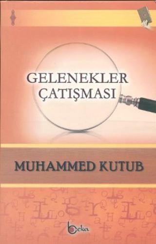 Gelenekler Çatışması %23 indirimli Muhammed Kutub