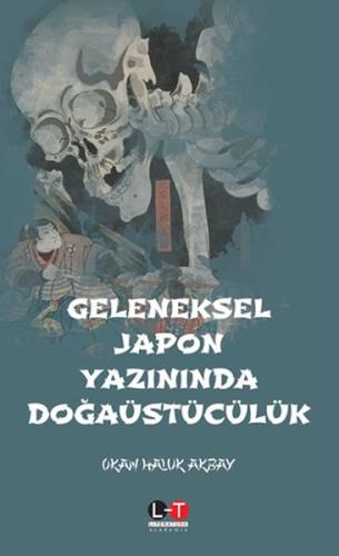 Geleneksel Japon Yazınında Doğaüstücülük Okan Haluk Akbay