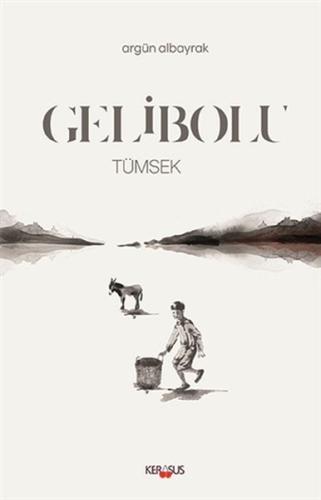 Gelibolu - Tümsek Argün Albayrak