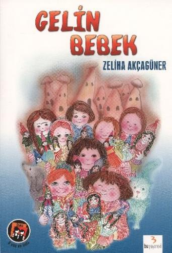 Gelin Bebek Zeliha Akçagüner