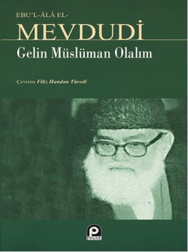 Gelin Müslüman Olalım %26 indirimli Ebu'l Ala Mevdudi