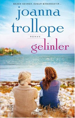 Gelinler %15 indirimli Joanna Trollope