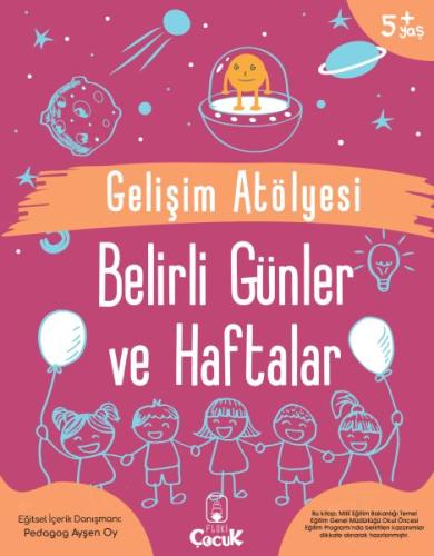 Gelişim Atölyesi Belirli Günler Ve Haftalar %15 indirimli Ayşen Oy