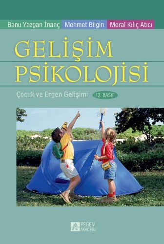 Gelişim Psikolojisi (Yeşil Kapak) Meral Kılıç Atıcı