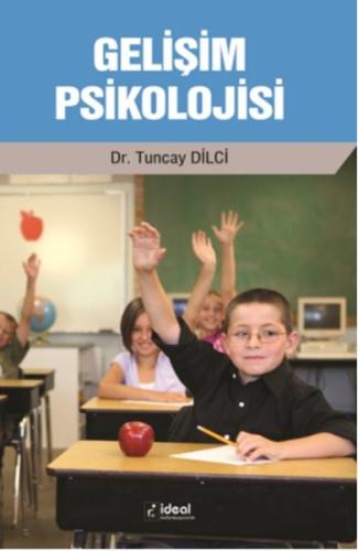 Gelişim Psikolojisi %12 indirimli Tuncay Dilci